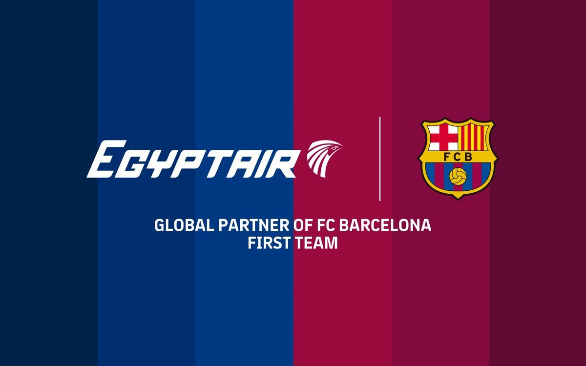 EGYPTAIR torna-se Parceiro Global e transportadora oficial do FC Barcelona por três épocas — FC Barcelona